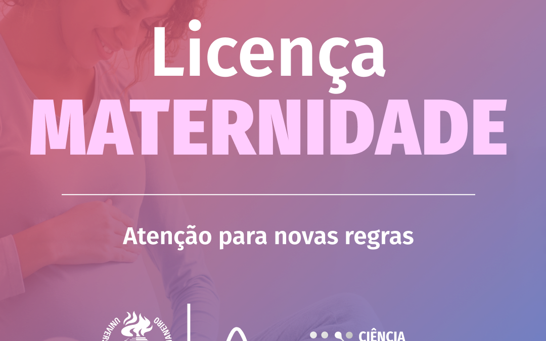 Novas regras licença maternidade