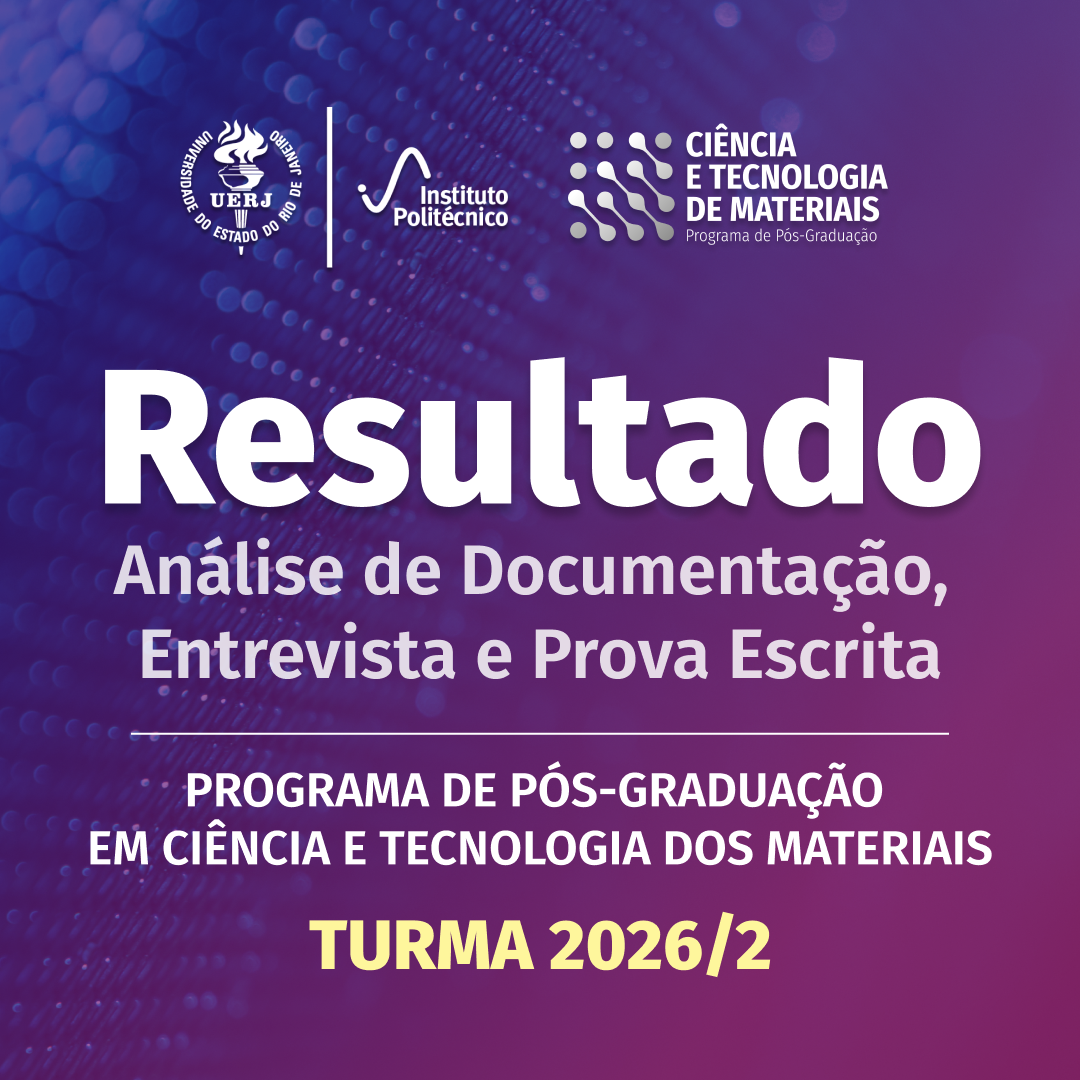 Resultado: Mestrado em Ciência e Tecnologia dos Materiais (2026/2)