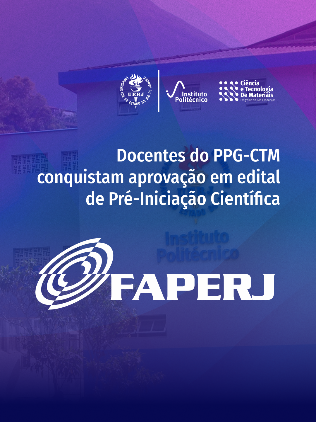 Docentes do PPG-CTM conquistam aprovação em edital Faperj